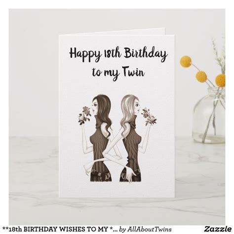 18th Birthday Wishes To My Twin Sister Card Birthday Wishes For Myself Twin Sisters