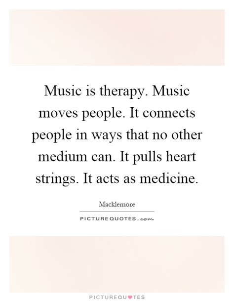 This measure of time states the speed at which music is played in beats per minute or bpm. Music is therapy. Music moves people. It connects people in ways... | Picture Quotes