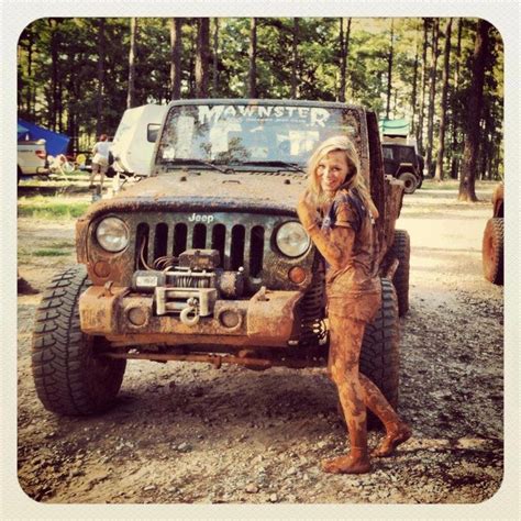 Nothing Goes Better With A Jeep Than Mud And Girls Jeep Jeep
