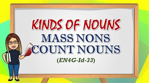Kinds Of Nouns Mass Nouns And Count Nounsen4g Id 33 Youtube