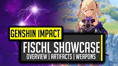 Fischl Guide And Build Best Artifacts Weapon And Overview Genshin