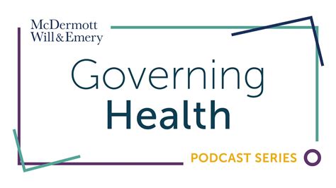 Governing Health Podcast Series Board Oversight Of Health Care Manda