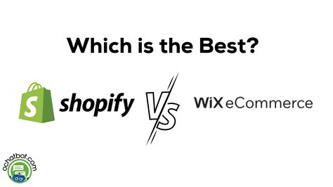 Shopify Vs Wix Which Is Best For E Commerce Ochatbot