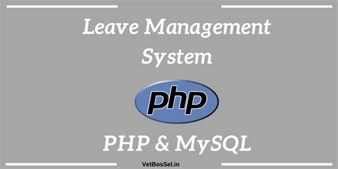 Leave Management System PHP MySQL VetBosSel