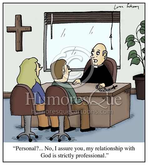 Cartoon Personal No I Assure You My Relationship With God Is