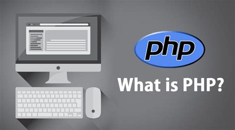 What is PHP? | Key Concept | Types | Examples And Advantages of PHP