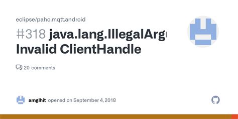 Java Lang Illegalargumentexception Invalid Clienthandle Issue Eclipse Paho Mqtt Android