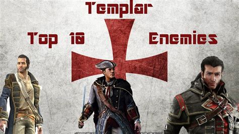 Top 10 Assassin S Creed Templar Enemies YouTube