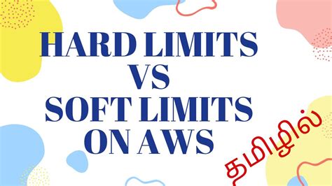 Hard Limits Vs Soft Limits On Aws Tamil Cloud Youtube