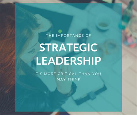 Being A Strategic Leader Is More Important Than You Think