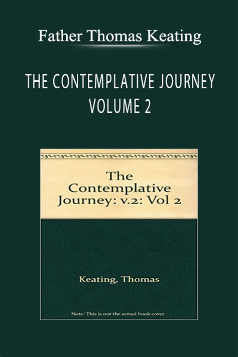 Father Thomas Keating The Contemplative Journey Volume 2