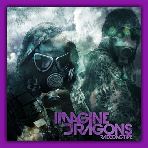Imagine Dragons Radioactive Fan Art Album Art Cover Art 20er