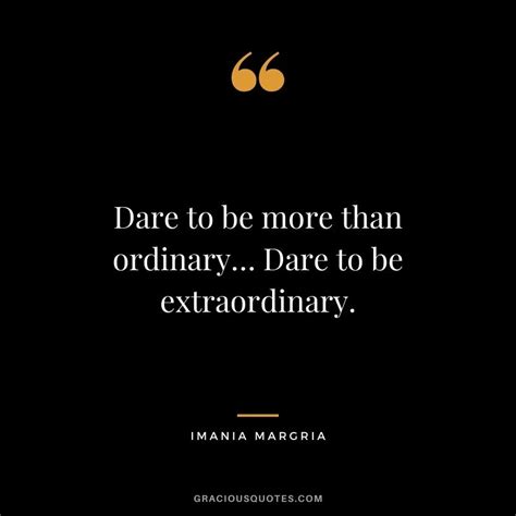 Top 28 Dare To Be Different Quotes Inspiration