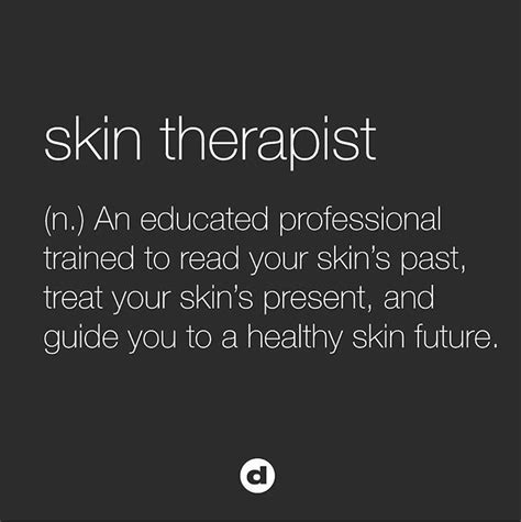 Explore our collection of motivational and famous quotes by authors you know and love. Skin therapist | Dermalogica https://www.beauty-secrets.us ...