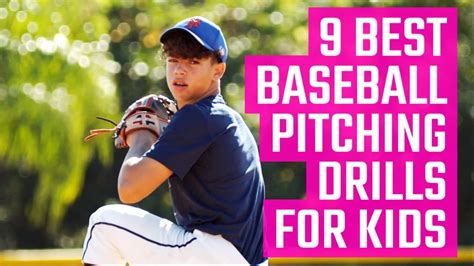 9 Best Baseball Pitching Drills For Kids Fun Youth Baseball Drills