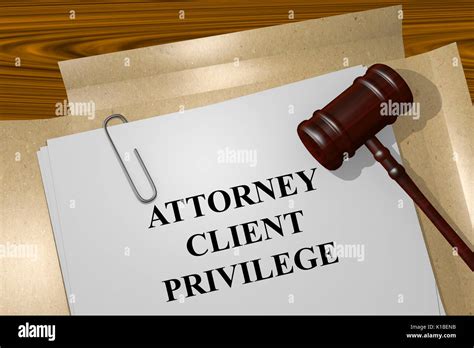 Render Illustration Of Attorney Client Privilege Title On Legal