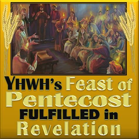 Feast Of Weeks Or Pentecost In The Book Of Revelation Book Of