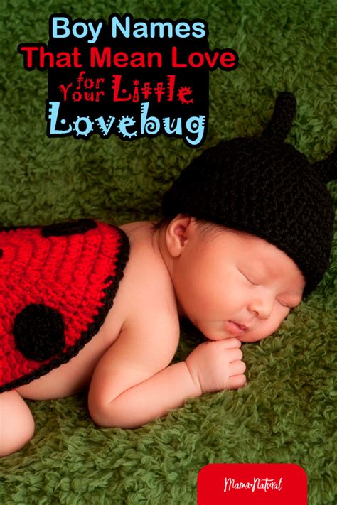 Boy Names That Mean Love For Your Little Lovebug Mama Natural