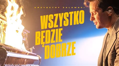 Krzysztof Zalewski „wszystko Będzie Dobrze” M Mag