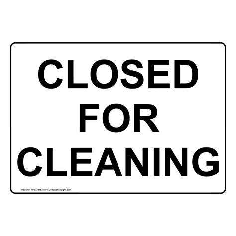 Closed For Cleaning Sign Nhe 32453