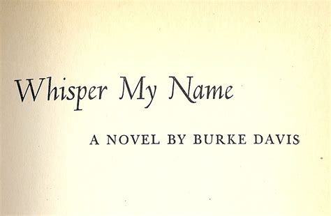 Whisper My Name Burke Davis