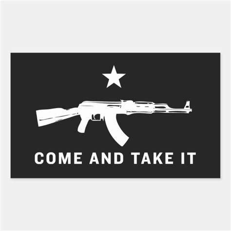 Come And Take It Stickers