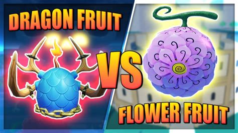 Dragon Fruit Vs Flower Fruit In A One Piece Game Youtube
