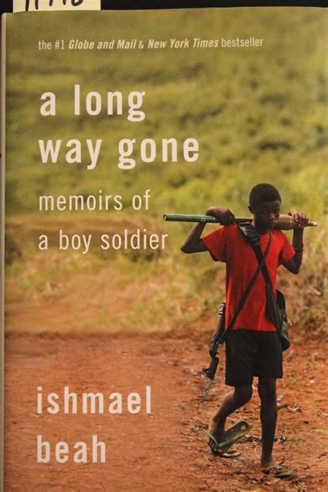 A Long Way Gone Memoirs Of A Boy Soldier By Ishmael Beah New