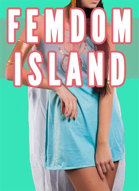 Femdom Island Female Supremacy Femdom Facesitting Female Led