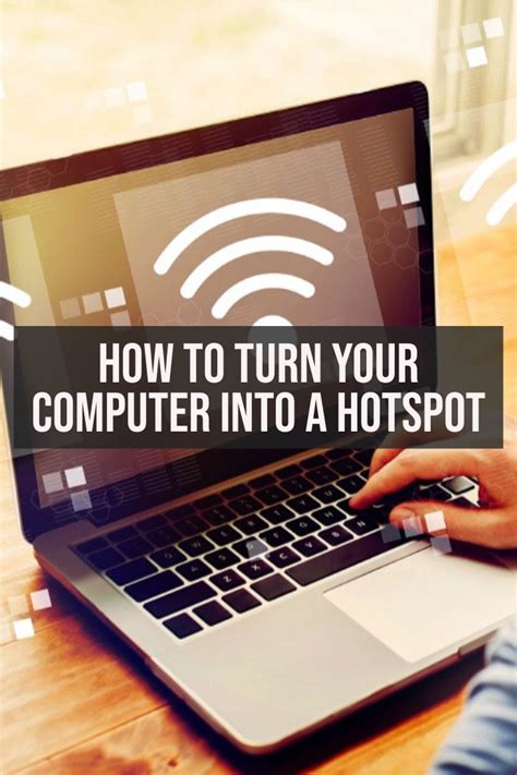 How To Turn Your Computer Into A Hotspot Computer Diy Computer