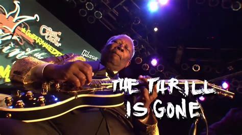 Bb King The Thrill Is Gone Live Youtube