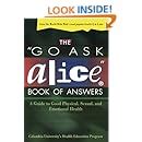 The Go Ask Alice Book Of Answers A Guide To Good Physical Sexual