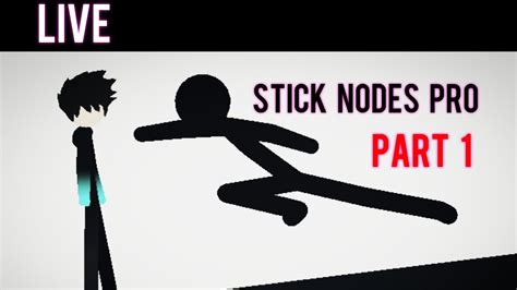 Live Stick Nodes Pro Parte 1 Youtube