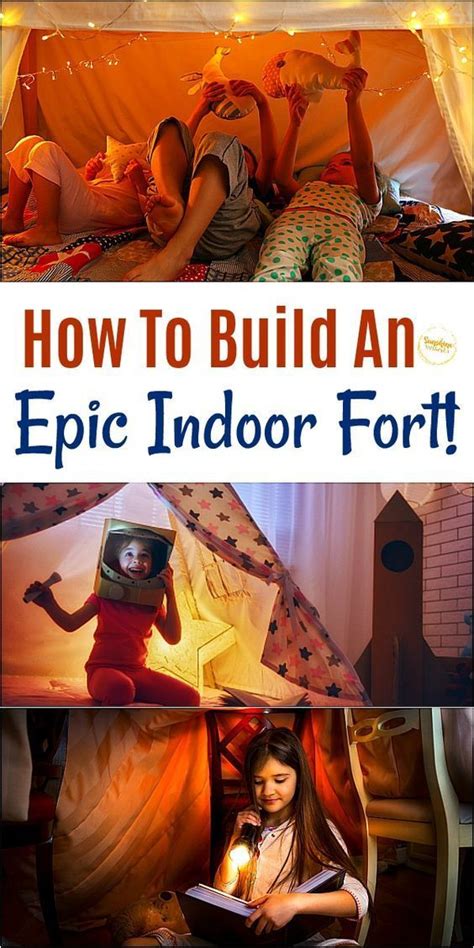 How To Build An Epic Indoor Fort Indoor Forts Kids Forts Fort