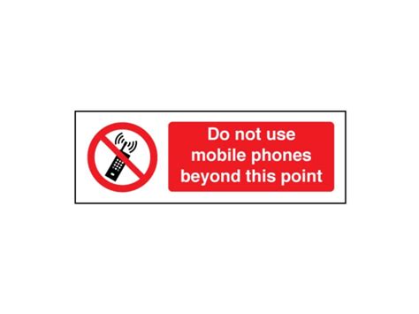 Do Not Use Mobile Phones Beyond This Point Sign Safe Industrial