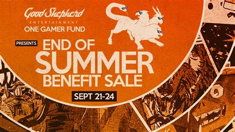 End Of Summer Benefit Sale With One Gamer Fund Trailer Youtube