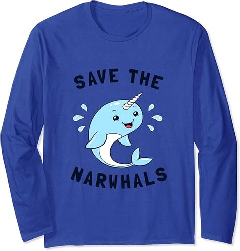 Save The Narwhals Cute Narwhal Meme Long Sleeve T Shirt Uk
