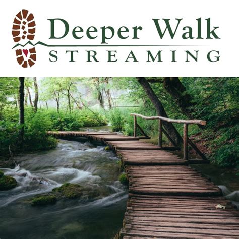Deeper Walk Streaming Deeper Walk International