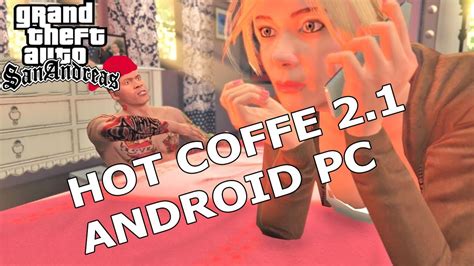 Mod Hot Coffee Gta Sa Android Gta San Andreas Save Game With Hot