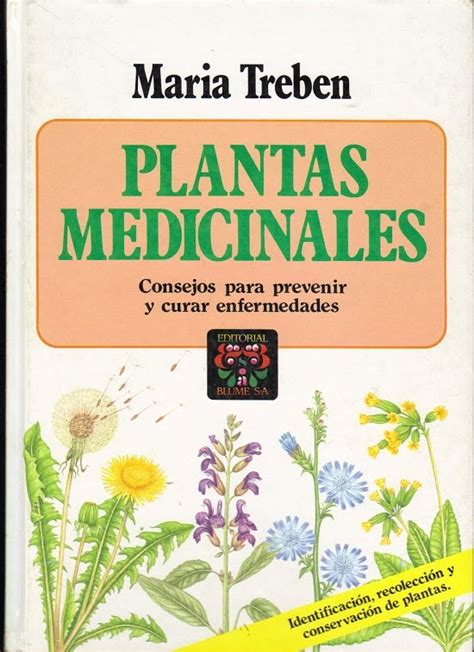 Libro de hierbas medicinales de 1000 años de antigüedad disponible en línea de forma gratuita. "Plantas Medicinales", Maria Treben | Permacultura Libre