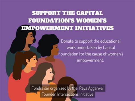 Support The Capital Foundation S Women S Empowerment Initiatives