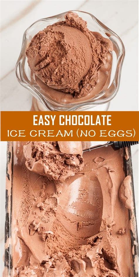 EASY CHOCOLATE ICE CREAM NO EGGS With Images Easy Homemade Ice Cream Ice Cream Maker