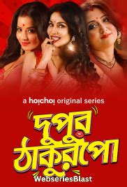 Dupur Thakurpo Season 2 Complete Hoichoi Originals Bengali Hot Web