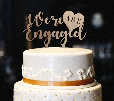 Were Engaged Cake Topper With Initials Rustic Engagement Etsy