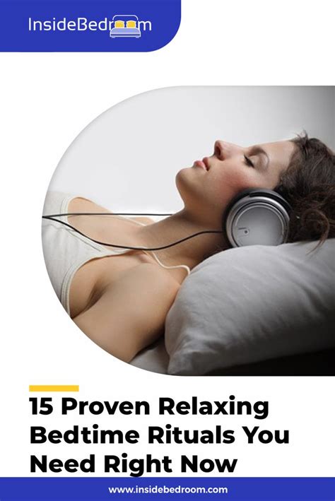 15 Proven Relaxing Bedtime Rituals You Need Right Now Bedtime Ritual Bedtime Rituals
