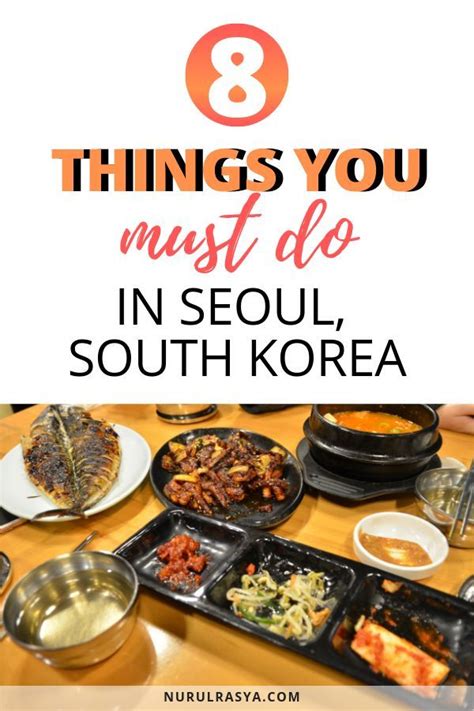 You should never be depending on romanized korean for pronunciation. 8 Things You Must Do In Seoul, South Korea | South korea ...