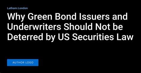 Why Green Bond Issuers And Underwriters Should Not Be Deterred By Us