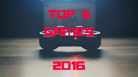 Top 5 Pc Games 2016 Youtube