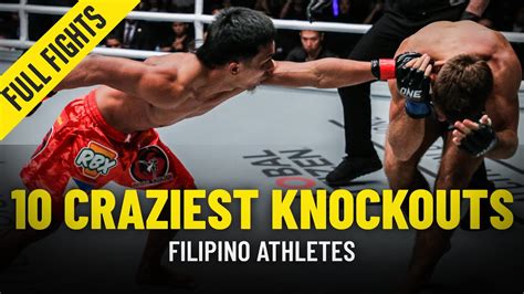 10 Craziest Filipino Knockouts One Championship Full Fights Youtube