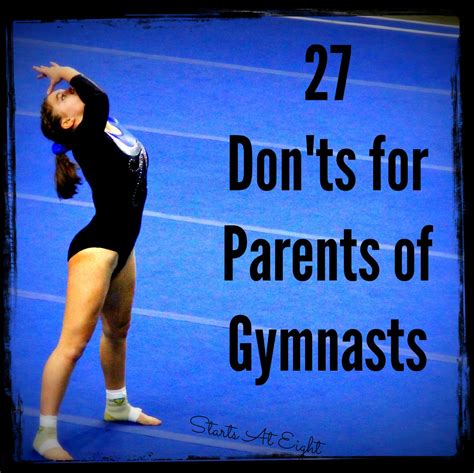 27 Donts For Parents Of Gymnasts In 2020 With Images Gymnastics